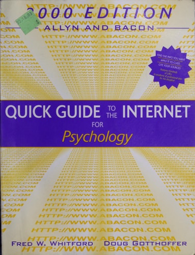 Allyn & Bacon Quick Guide to the Internet for Psychology, 2000 Edition(Value-Package Option Only)