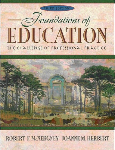 Foundations of Education: The Challenge of Professional Practice
