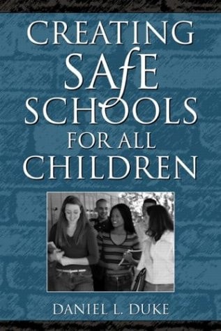 Creating Safe Schools for All Students