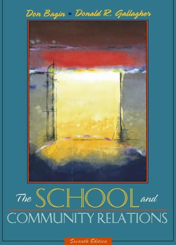 The School and Community Relations (7th Edition)