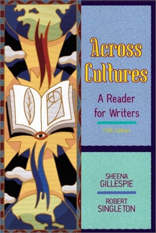Across Cultures: A Reader for Writers