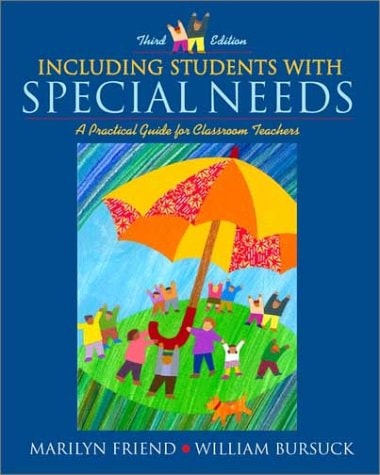 Including Students with Special Needs A Practical Guide for Classroom Teachers