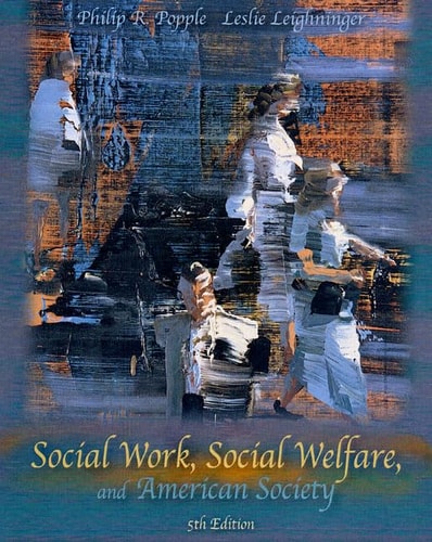 Social Work, Social Welfare, and American Society