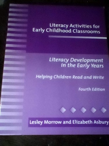 Literacy Activities for Early Childhood Classrooms: Literacy Development in the Early Years: Helping Children Read and Write