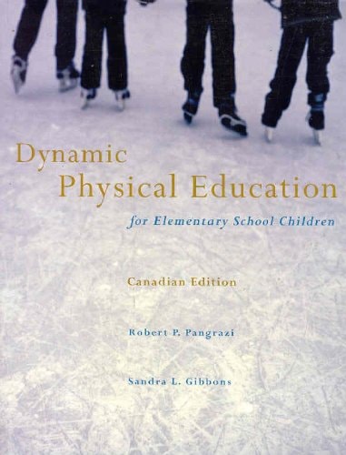 Dynamic Physical Education for Elementary School Children, Canadian Edition