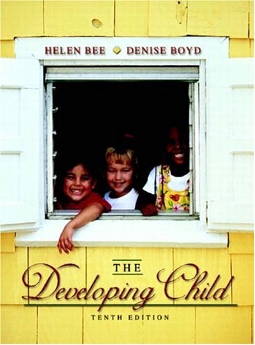 The Developing Child, 10th Edition