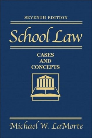 School Law: Cases and Concepts