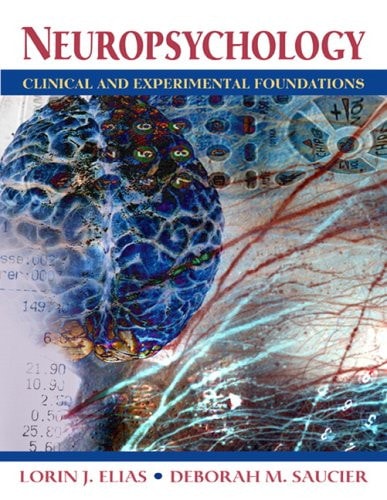 Neuropsychology: Clinical and Experimental Foundations