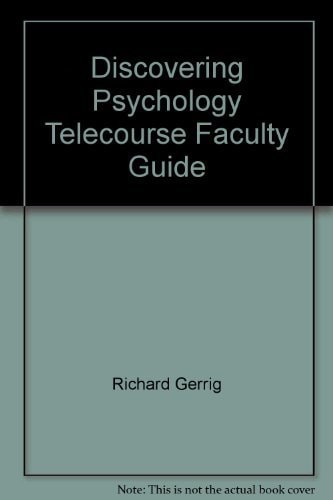 Discovering Psychology Telecourse Faculty Guide