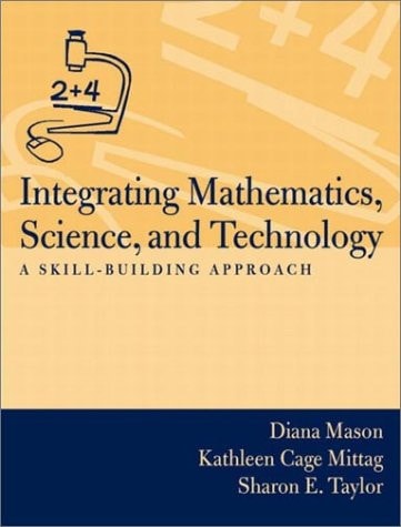 Integrating Mathematics, Science, and Technology: A Skill-Building Approach