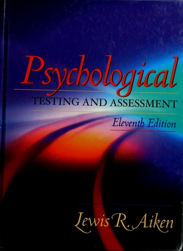 Psychological Testing and Assessment