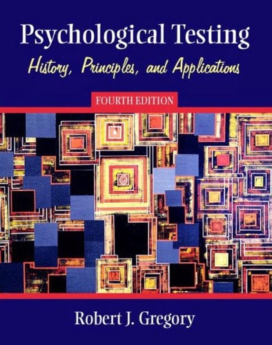Psychological Testing: History, Principles, and Applications