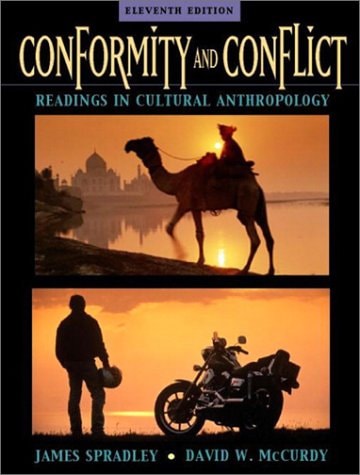 Conformity and Conflict: Readings in Cultural Anthropology