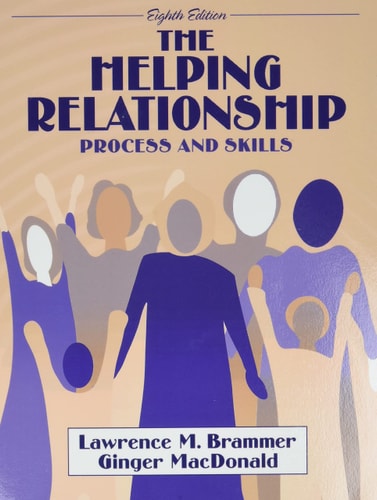 The Helping Relationship: Process and Skills