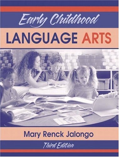Early Childhood Language Arts (3rd Edition)