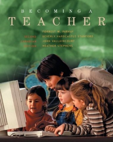 Becoming a Teacher: Second Canadian Edition