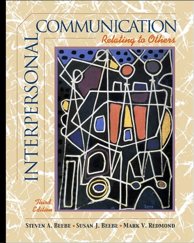 Interpersonal Communication: Relating to Others