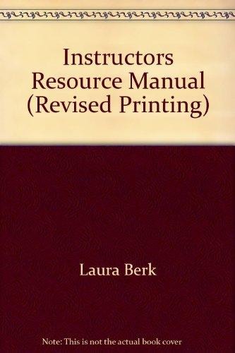 Instructor's Resource Manual:Infants, Children, and Adolescents (Revised Printing, 4th Ed)