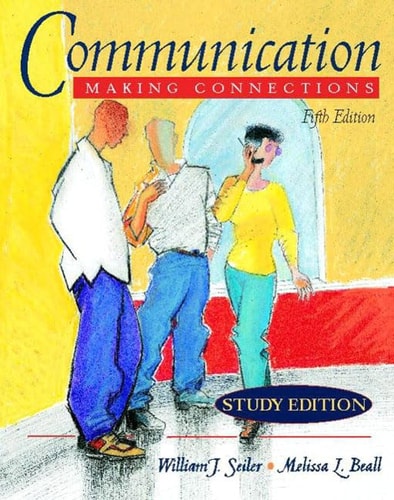 Communication: Making Connections (Study Edition)