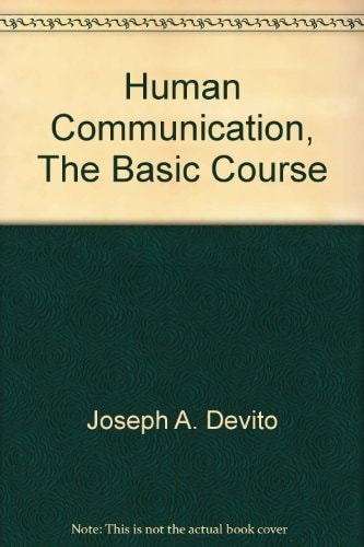 Human Communication the Basic Course