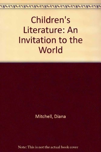 Children's Literature An Invitation to the World