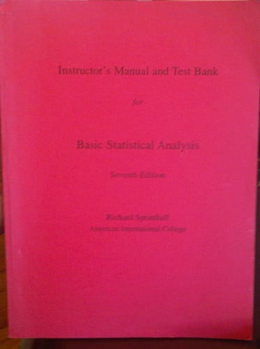 Instructor's Manual and Test Bank for Basic Statistical Analysis