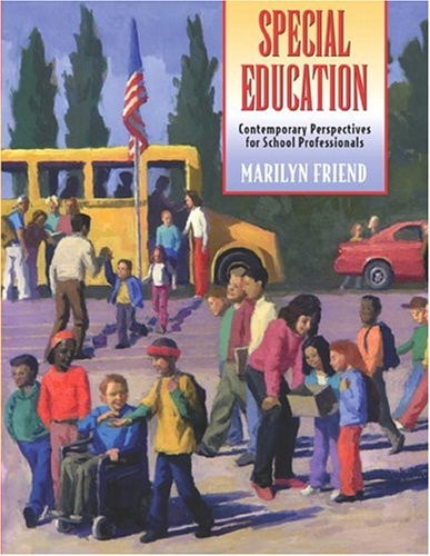 Special Education Contemporary Perspectives for School Professionals