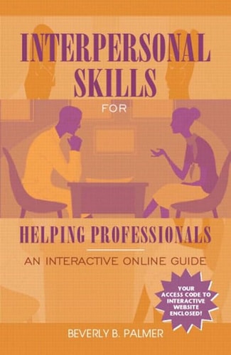 Interpersonal Skills for Helping Professionals: User's Guide