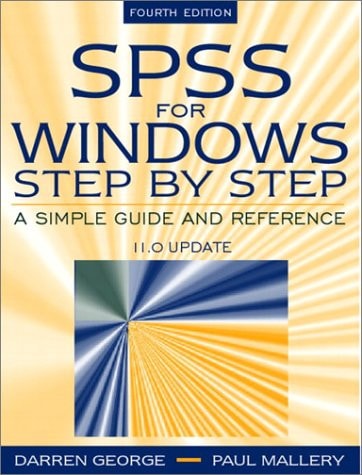 SPSS for Windows Step by Step: A Simple Guide and Reference
