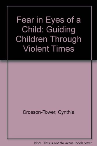 Fear in the Eyes of a Child: Guiding Children Through Violent Times