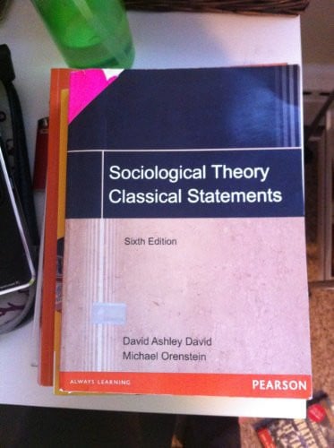Sociological theory : classical statements, 6th ed Sociological theory : classical statements