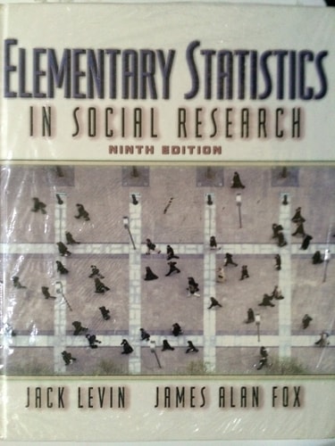 Elementary Statistics in Social Research: The Essentials