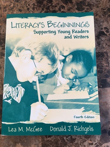 Literacy's Beginnings: Supporting Young Readers and Writers (4th Edition)