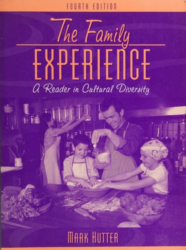 The Family Experience: A Reader in Cultural Diversity