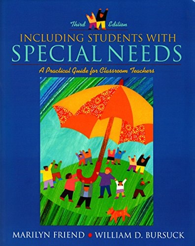 Including Students with Special Needs: A Practical Guide for Classroom Teachers