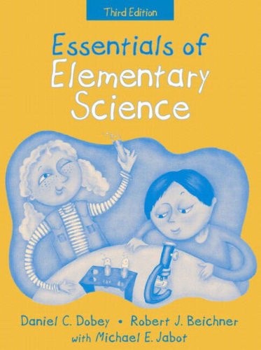 Essentials of Elementary Science, (Part of the Essentials of Classroom Teaching Series) (3rd Edition)