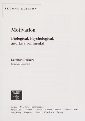 Motivation: Biological, Psychological, and Environmental