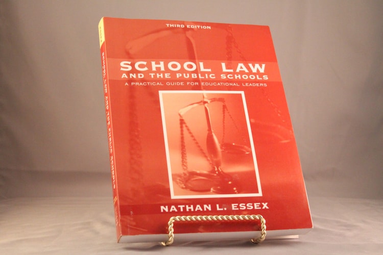 School Law and the Public Schools: A Practical Guide for Educational Leaders