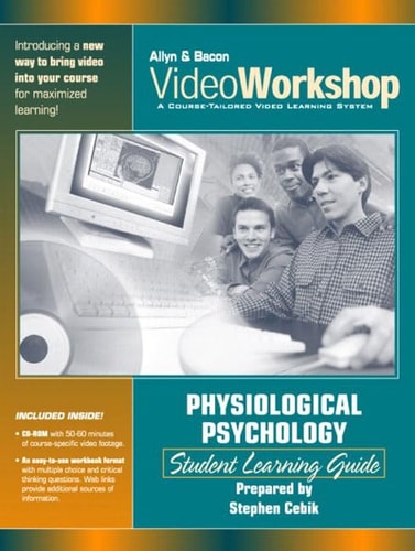 VideoWorkshop for Physiological Psychology: Student Learning Guide with CD-ROM