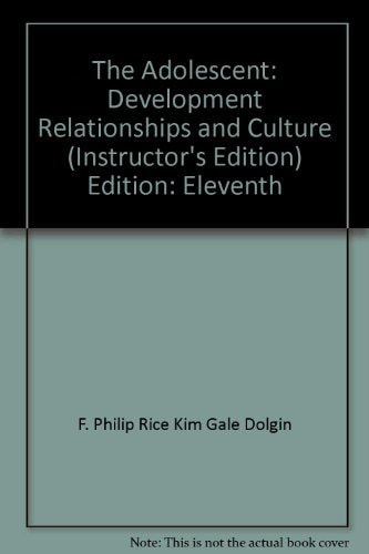 The Adolescent: Development, Relationships and Culture