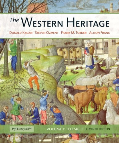 The Western Heritage, Volume 1 (11th Edition)