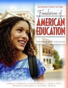 Foundations of American Education: Perspectives on Education in a Changing World: Homeschool Teacher's Version