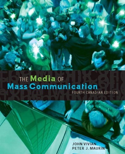 The Media of Mass Communication, Fourth Canadian Edition