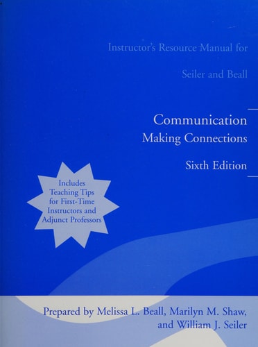Communication Making Connections: Instructor's Resource Manual