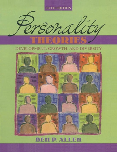 Personality Theories: Development, Growth, and Diversity (5th Edition)