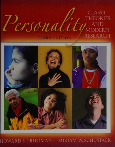 Personality: Classic Theories and Modern Research
