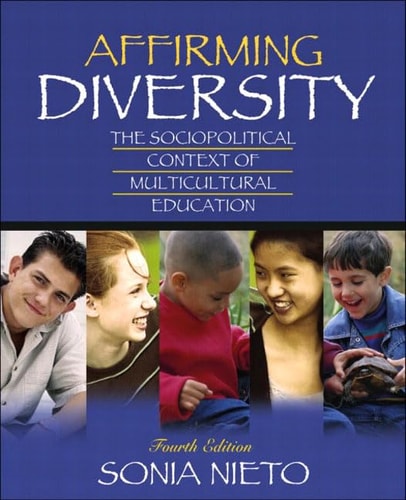 Affirming Diversity: The Sociopolitical Context of Multicultural Education