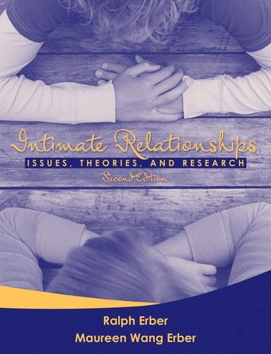 Intimate Relationships: Issues, Theories, and Research