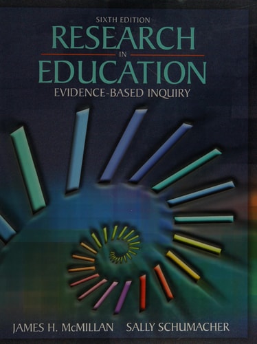 Research in Education: Evidence Based Inquiry