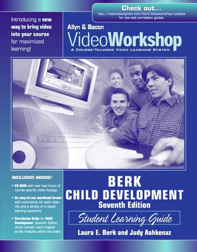 Child Development: VideoWorkshop, Student Learning Guide